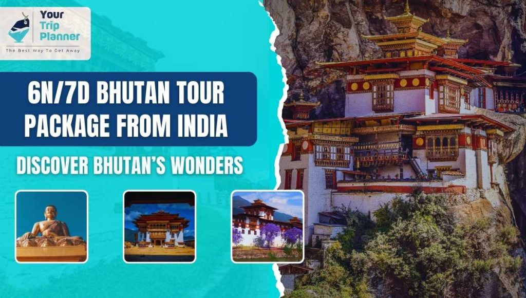 6n 7d Bhutan tour package from India