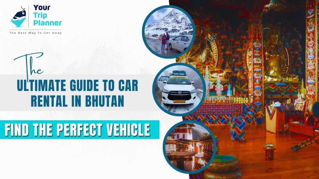 The Ultimate Guide to Car Rental in Bhutan: Find the Perfect Vehicle for Your Trip