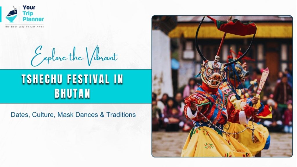 "Discover the Vibrant Tshechu Festival in Bhutan – Celebrate Culture & Spirituality"