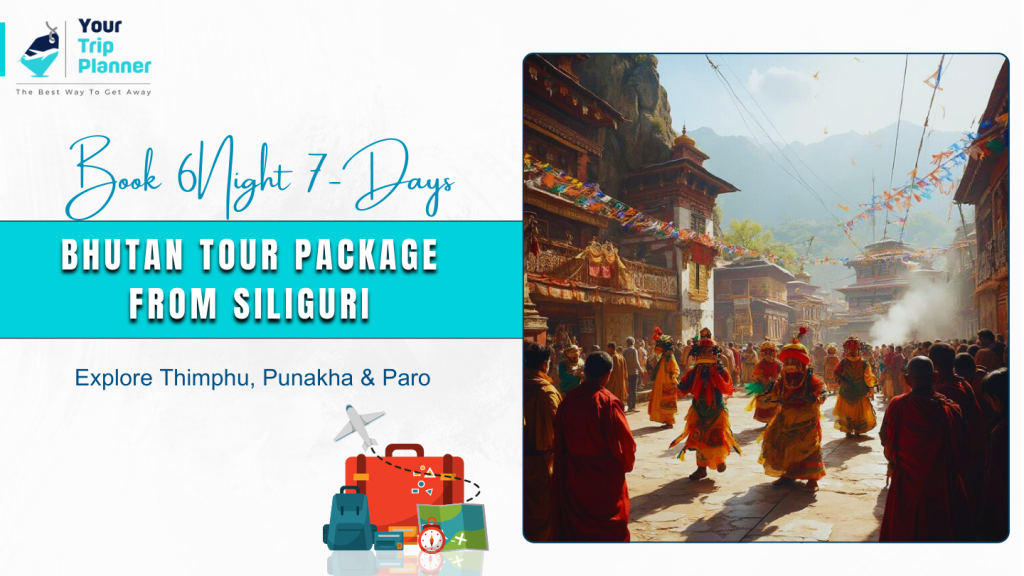 Bhutan tour package from siliguri